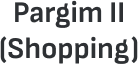 Pargim II